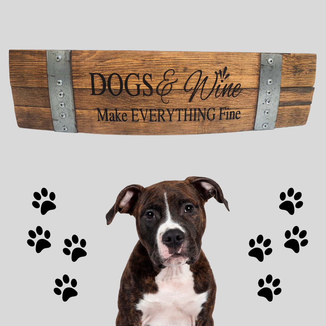 Stave Signs with Dog Sayings – Crafted from Repurposed Whiskey or Wine Barrels