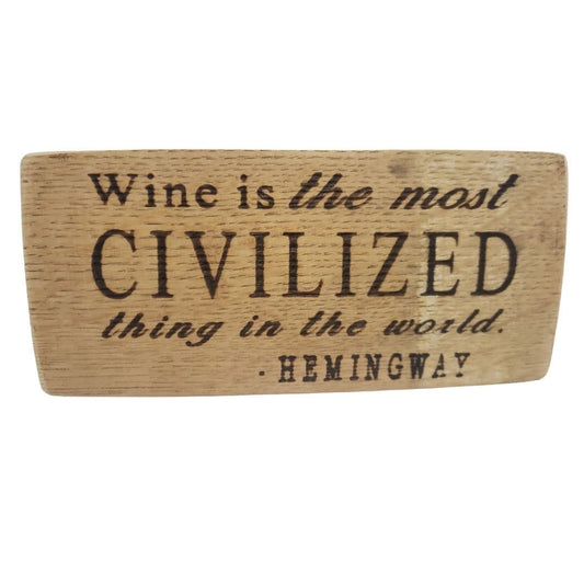 Philosophical Wine Quotes on Actual Wine Barrel Oak Stave Piece - Get Groovy Deals Texas